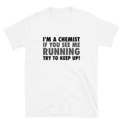 Rennender Chemiker Witz T-Shirt Weiss