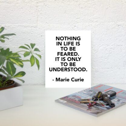 Curie Fear Quote Poster - Image 5