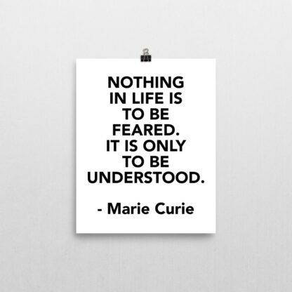 Marie Curie Fear Quote Poster