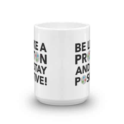 Be like a Proton Mug - Image 6