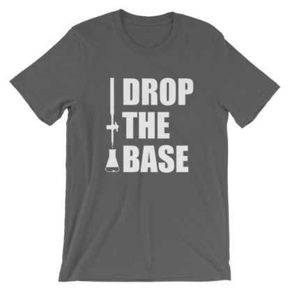 Drop the base t-shirt asphalt