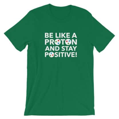 Be like a Proton Premium T-Shirt Unisex - Image 10