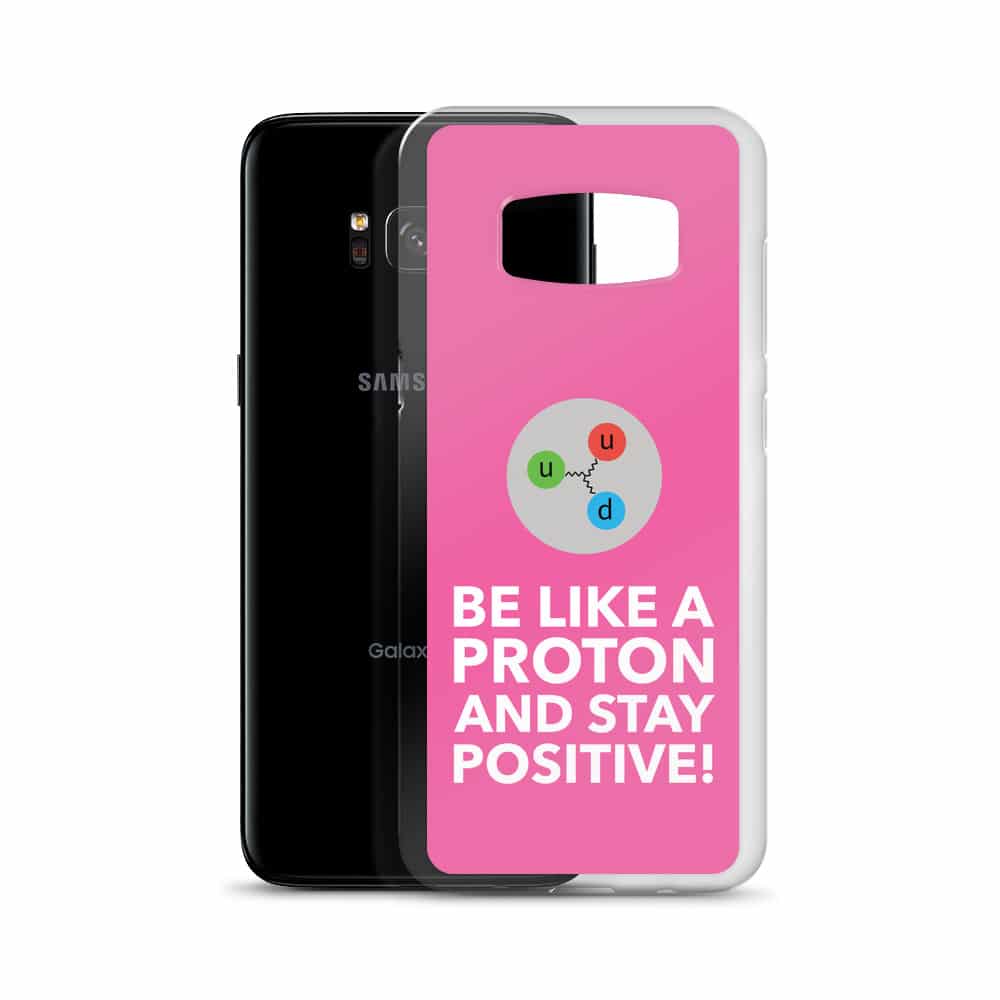 Be like a Proton Samsung Case Pink