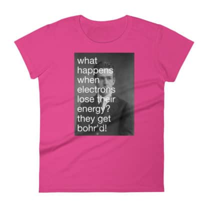 Bohr'd Electrons T-Shirt pink