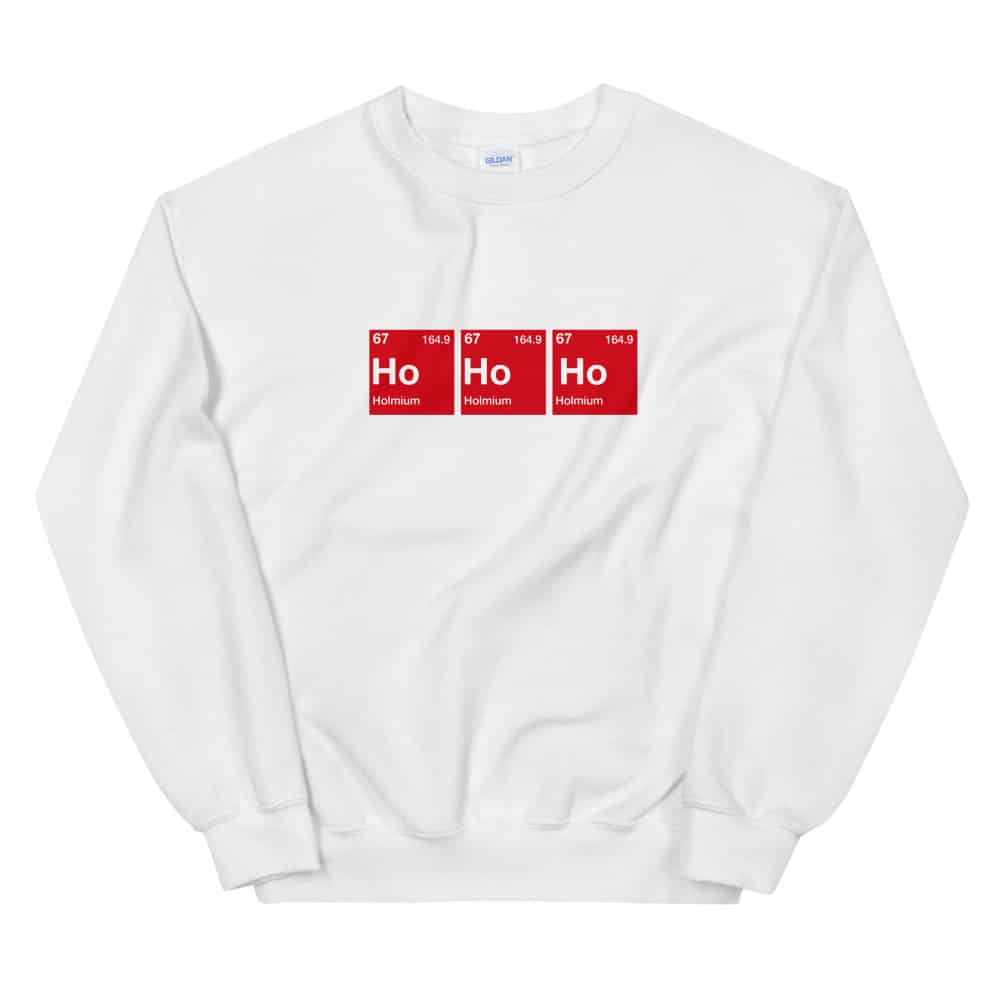 Ho Ho Ho Sweatshirt Unisex