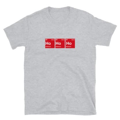 Ho Ho Ho T-Shirt Unisex