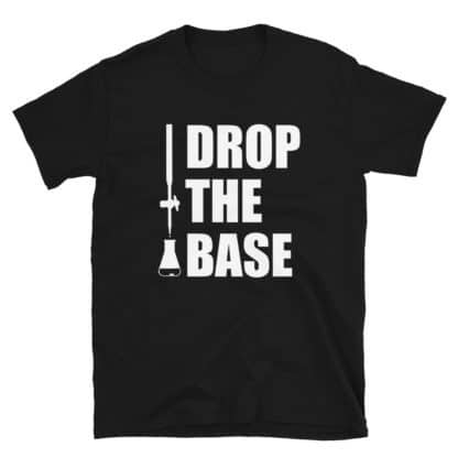 Drop the Base T-Shirt Unisex - Image 3