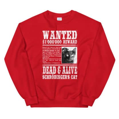 Wanted: Schrodinger's Cat Sweatshirt red