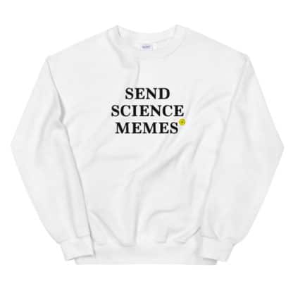 send science memes sweatshirt