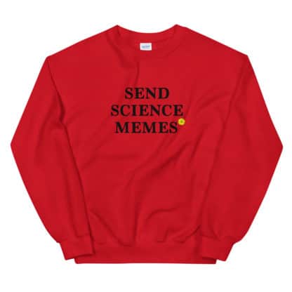 Send Science Memes Sweatshirt Unisex - Image 6