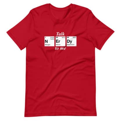 Talk nerdy to me t-shirt unisex red with periodic table elements