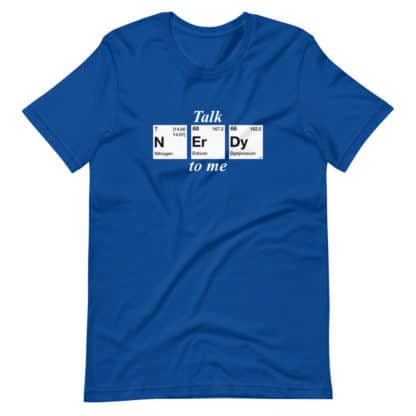 Talk nerdy to me t-shirt unisex blue with periodic table elements