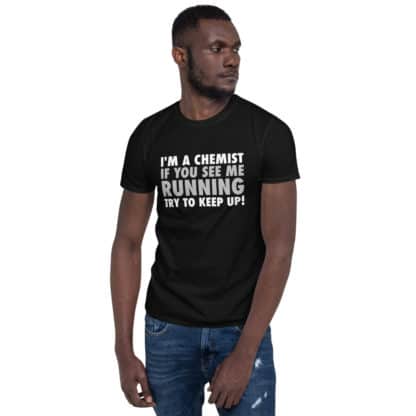 Running chemist science joke t-shirt model