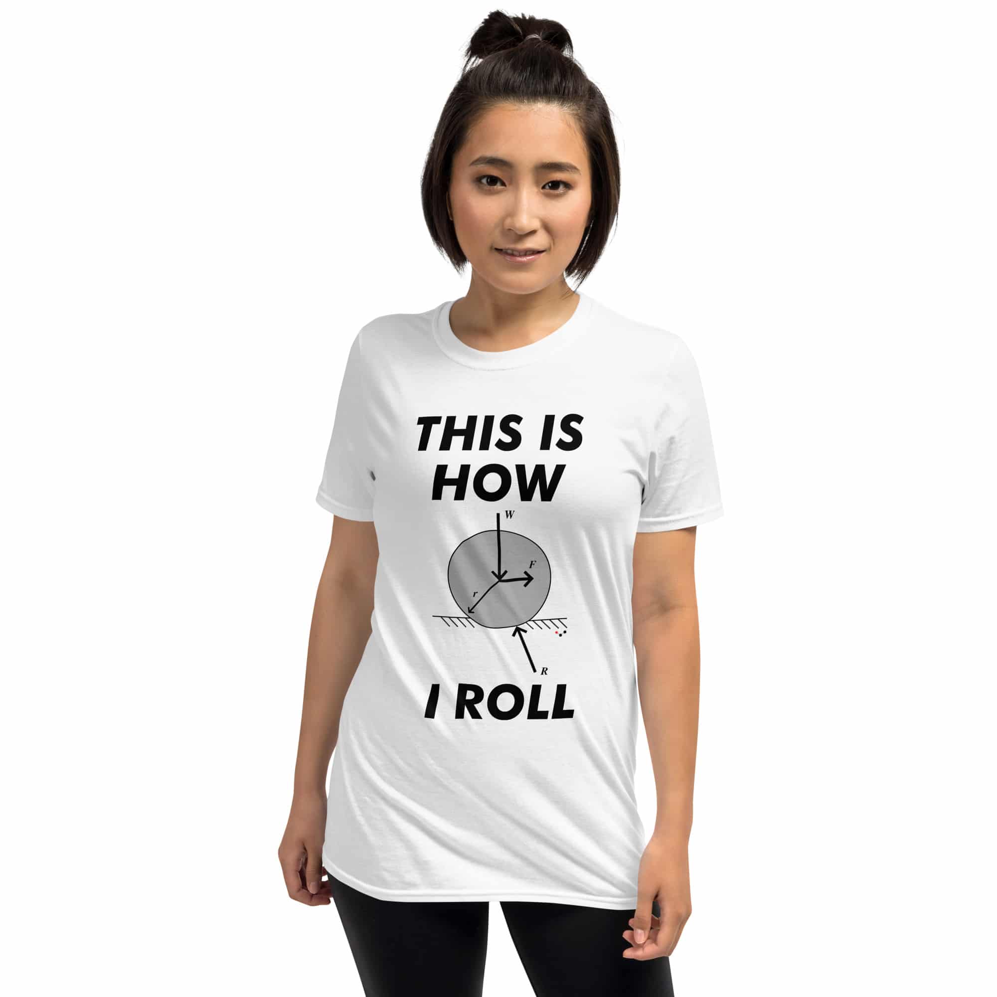 This is how I roll Science T Shirt Unisex